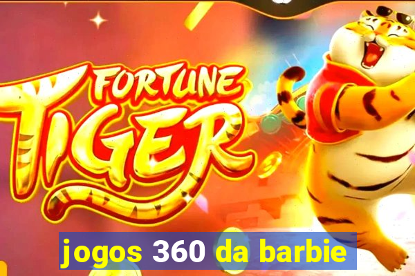 jogos 360 da barbie